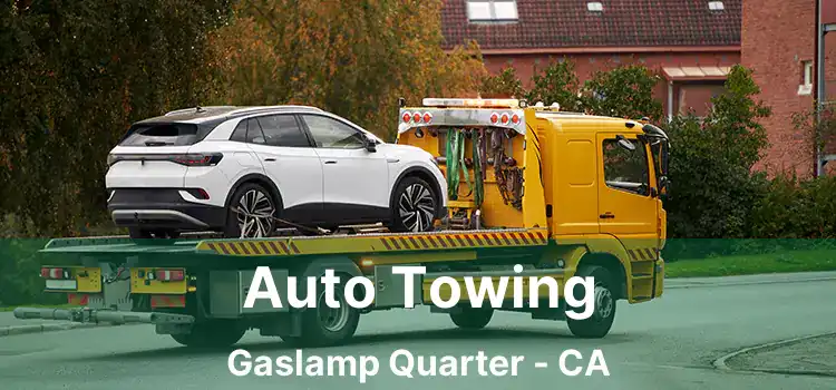 Auto Towing Gaslamp Quarter - CA