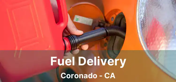 Fuel Delivery Coronado - CA