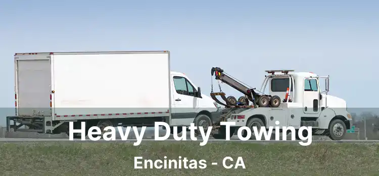 Heavy Duty Towing Encinitas - CA