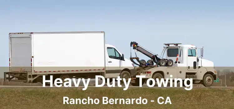 Heavy Duty Towing Rancho Bernardo - CA