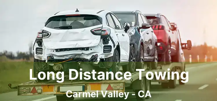 Long Distance Towing Carmel Valley - CA