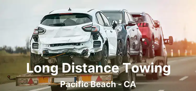 Long Distance Towing Pacific Beach - CA