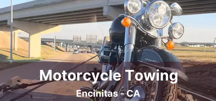 Motorcycle Towing Encinitas - CA