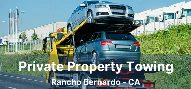 Private Property Towing Rancho Bernardo - CA