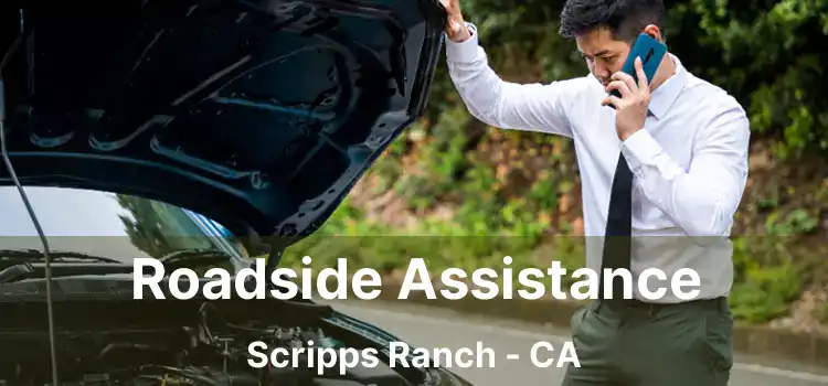 Roadside Assistance Scripps Ranch - CA