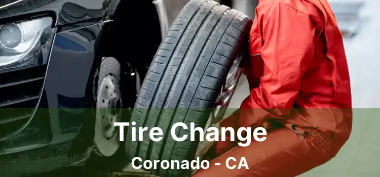 Tire Change Coronado - CA