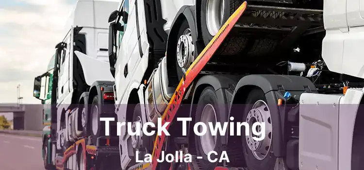 Truck Towing La Jolla - CA