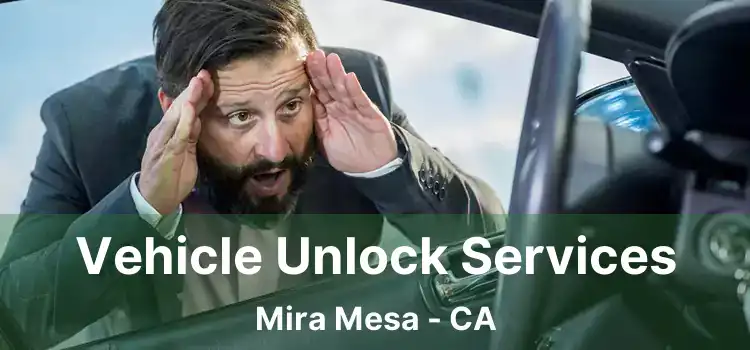 Vehicle Unlock Services Mira Mesa - CA
