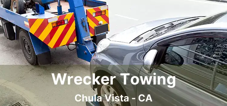 Wrecker Towing Chula Vista - CA